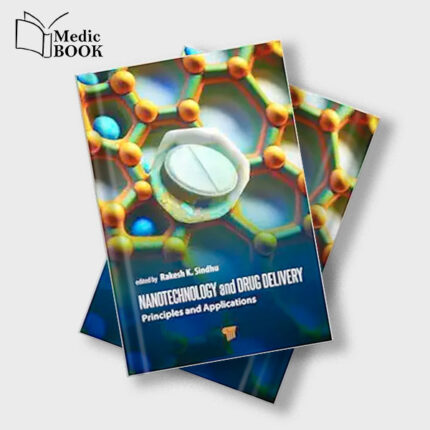 Nanotechnology and Drug Delivery : Principles and Applications (Original PDF from Publisher)