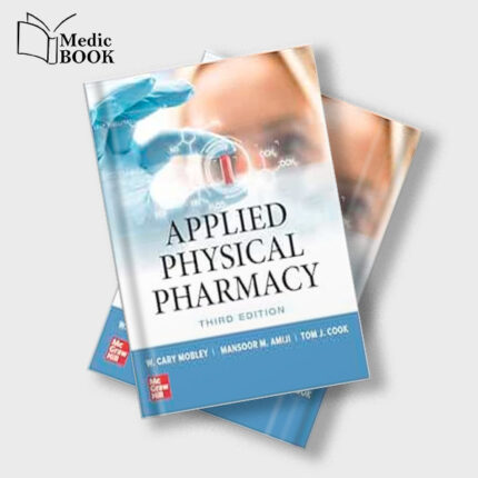 Applied Physical Pharmacy , 3rd Edition (Original PDF from Publisher)