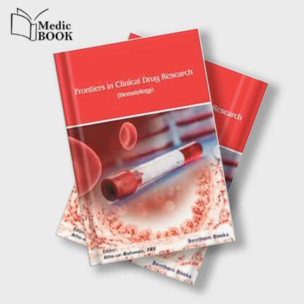 Frontiers in Clinical Drug Research Hematolog : Volume 5 (Frontiers in Clinical Drug Research Hematology) (Original PDF from Publisher)