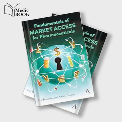 Fundamentals of Market Access for Pharmaceuticals (EPUB)