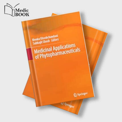 Medicinal Applications of Phytopharmaceuticals (Original PDF from Publisher)